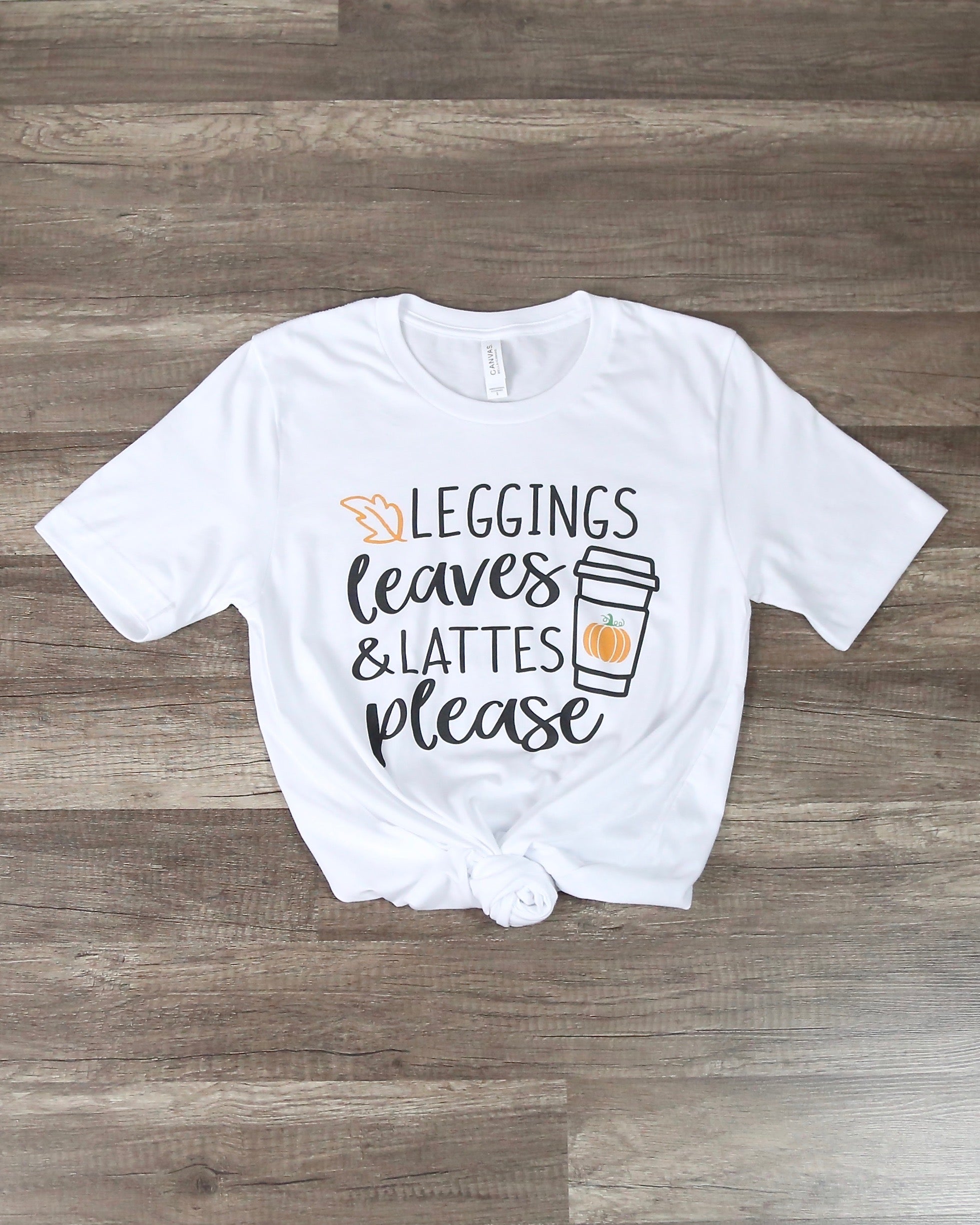 Leggings Leaves And Lattes Please